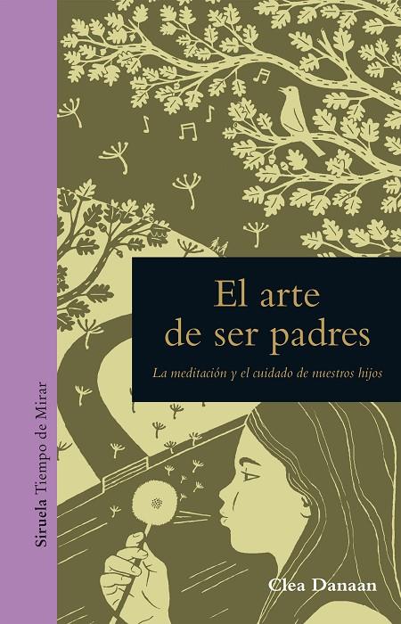 EL ARTE DE SER PADRES | 9788417151362 | DANAAN, CLEA | Galatea Llibres | Llibreria online de Reus, Tarragona | Comprar llibres en català i castellà online