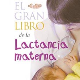 EL GRAN LIBRO DE LA LACTANCIA MATERNA | 9788430545094 | FREDREGILL, SUZANNE/FREDREGILL, RAY | Galatea Llibres | Llibreria online de Reus, Tarragona | Comprar llibres en català i castellà online