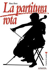 PARTITURA ROTA, LA | 9788466794213 | ÁLVAREZ GÓNZALEZ, BLANCA | Galatea Llibres | Librería online de Reus, Tarragona | Comprar libros en catalán y castellano online