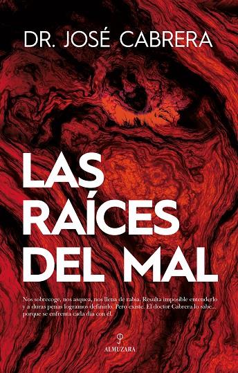 LAS RAÍCES DEL MAL | 9788418089695 | CABRERA, JOSE | Galatea Llibres | Llibreria online de Reus, Tarragona | Comprar llibres en català i castellà online