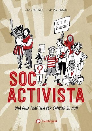 SOC ACTIVISTA | 9788417749729 | PAUL, CAROLINE | Galatea Llibres | Llibreria online de Reus, Tarragona | Comprar llibres en català i castellà online