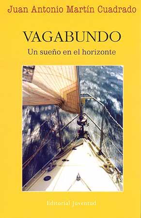 VAGABUNDO | 9788426136626 | MARTIN CUADRADO, JUAN ANTONIO | Galatea Llibres | Librería online de Reus, Tarragona | Comprar libros en catalán y castellano online