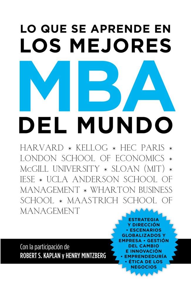 LO QUE SE APRENDE EN LOS MEJORES MBA DEL MUNDO | 9788498752113 | FRANCISCO JAVIER GARRIDO MORALES | Galatea Llibres | Llibreria online de Reus, Tarragona | Comprar llibres en català i castellà online