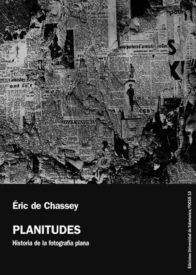 PLANITUDES. HISTORIA DE LA FOTOGRAFIA PLANA | 9788478002153 | CHASSEY, ERIC DE | Galatea Llibres | Llibreria online de Reus, Tarragona | Comprar llibres en català i castellà online