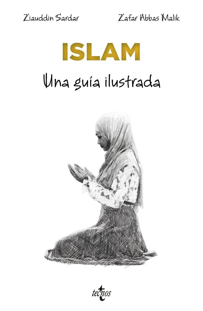 ISLAM. UNA GUÍA ILUSTRADA | 9788430984565 | SARDAR, ZIAUDDIN | Galatea Llibres | Llibreria online de Reus, Tarragona | Comprar llibres en català i castellà online