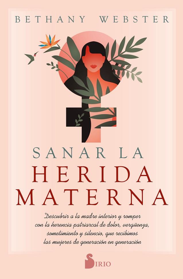 SANAR LA HERIDA MATERNA | 9788418531491 | WEBSTER, BETHANY | Galatea Llibres | Llibreria online de Reus, Tarragona | Comprar llibres en català i castellà online