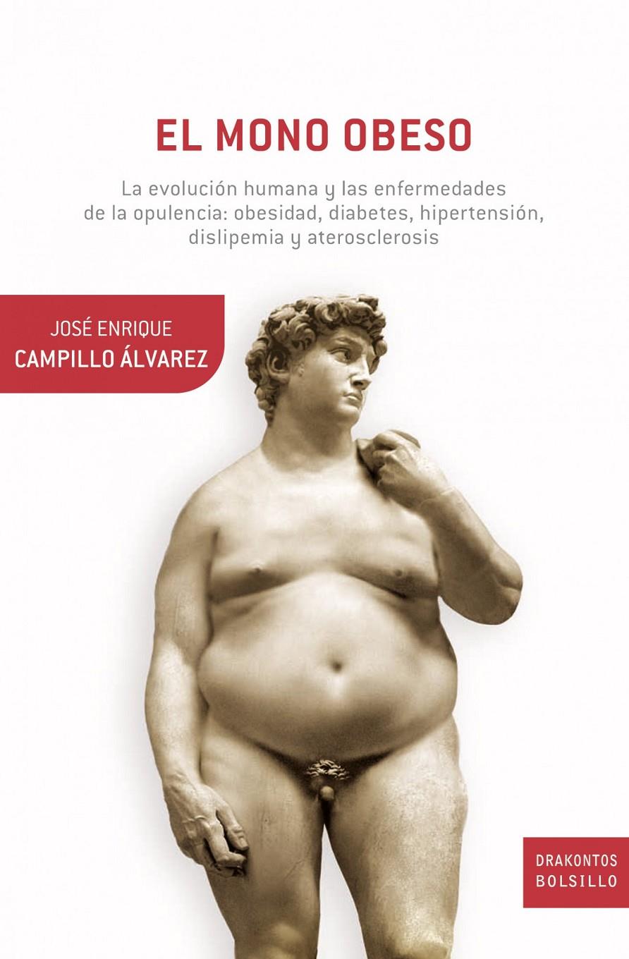 MONO OBESO, EL | 9788498922059 | CAMPILLO ÁLVAREZ, JOSÉ ENRIQUE | Galatea Llibres | Librería online de Reus, Tarragona | Comprar libros en catalán y castellano online