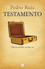 TESTAMENTO | 9788466652520 | RUIZ, PEDRO | Galatea Llibres | Llibreria online de Reus, Tarragona | Comprar llibres en català i castellà online