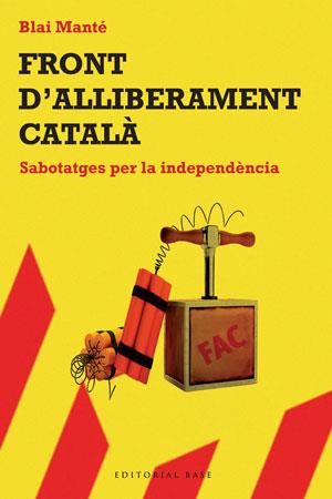 FRONT D'ALLIBERAMENT CATALA -S | 9788492437276 | MANTÉ, BLAI | Galatea Llibres | Librería online de Reus, Tarragona | Comprar libros en catalán y castellano online