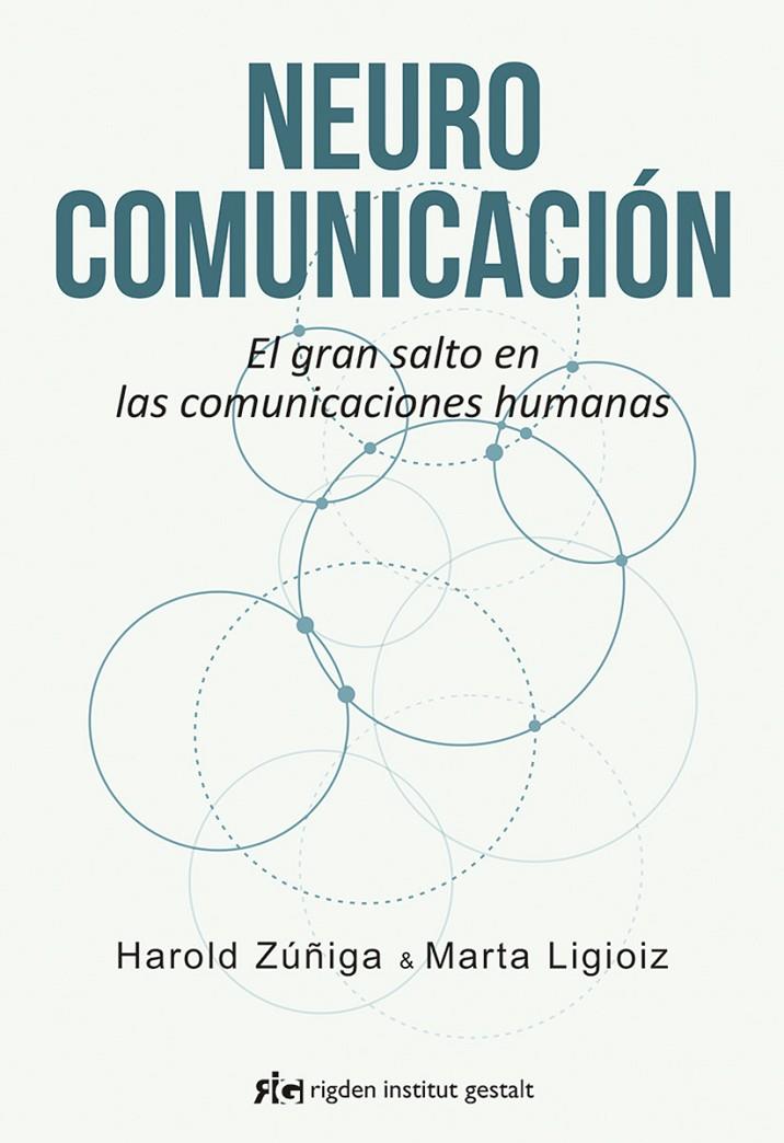 NEUROCOMUNICACIÓN | 9788494479861 | ZÚÑIGA FERNÁNDEZ, HAROLD/LIGIOIZ VÁZQUEZ, MARTA | Galatea Llibres | Llibreria online de Reus, Tarragona | Comprar llibres en català i castellà online