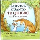 ADIVINA CUÁNTO TE QUIERO DESPLEGABLE | 9788492750436 | MCBRATNEY, SAM | Galatea Llibres | Llibreria online de Reus, Tarragona | Comprar llibres en català i castellà online