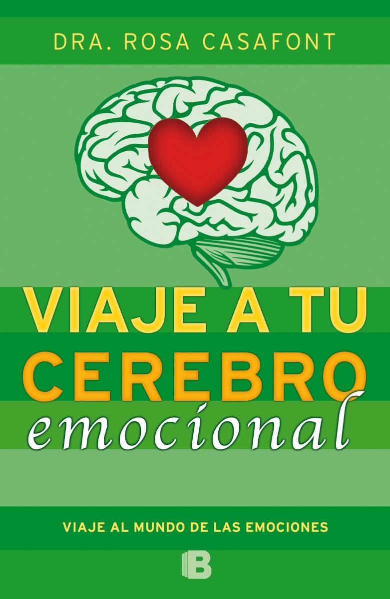 VIAJE A TU CEREBRO EMOCIONAL | 9788466654784 | CASAFONT, ROSA | Galatea Llibres | Llibreria online de Reus, Tarragona | Comprar llibres en català i castellà online