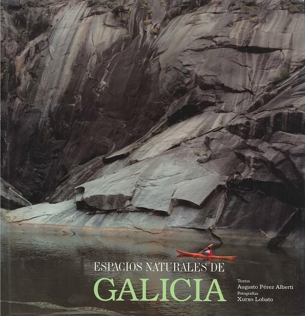 ESPACIOS NATURALES DE GALICIA | 9788497854849 | PÉREZ ALBERTI, AUGUSTO | Galatea Llibres | Librería online de Reus, Tarragona | Comprar libros en catalán y castellano online