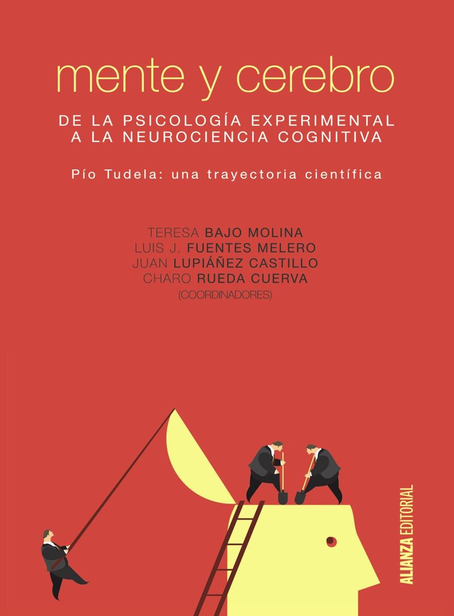 MENTE Y CEREBRO | 9788491042334 | BAJO MOLINA, M.ª TERESA/FUENTES MELERO, LUIS JOSÉ/LUPIÁÑEZ CASTILLO, JUAN/RUEDA CUERVA, MARÍA DEL RO | Galatea Llibres | Librería online de Reus, Tarragona | Comprar libros en catalán y castellano online