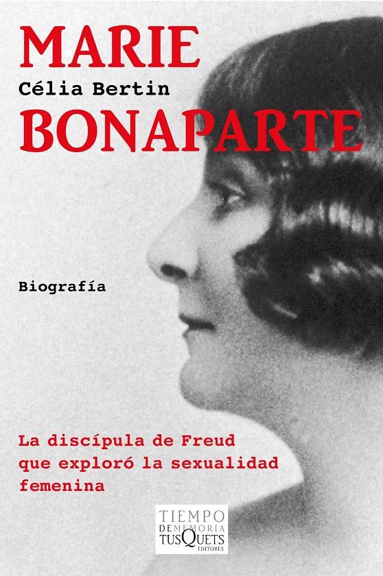 MARIE BONAPARTE | 9788483834626 | BERTIN, CELIA | Galatea Llibres | Llibreria online de Reus, Tarragona | Comprar llibres en català i castellà online