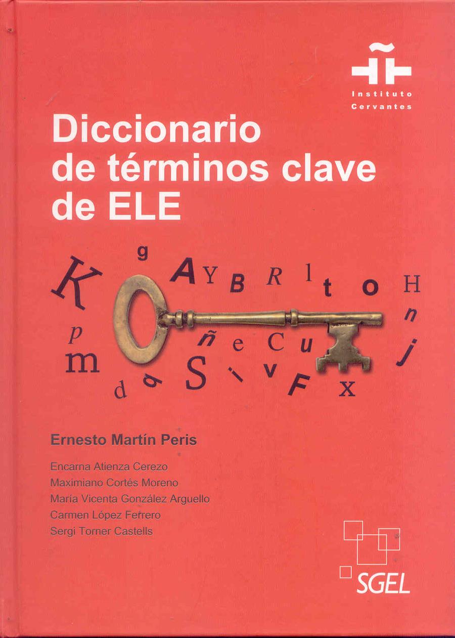 DICCIONARIO DE TERMINOS CLAVE DE ELE | 9788497784160 | MARTIN PERIS, ERNESTO | Galatea Llibres | Llibreria online de Reus, Tarragona | Comprar llibres en català i castellà online