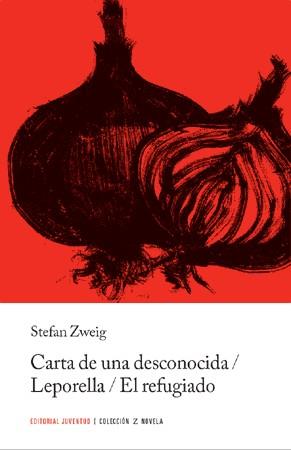 CARTA DE UNA DESCONOCIDA. LEPORELLA. EL REFUGIADO | 9788426109460 | ZWEIG, STEFAN | Galatea Llibres | Llibreria online de Reus, Tarragona | Comprar llibres en català i castellà online