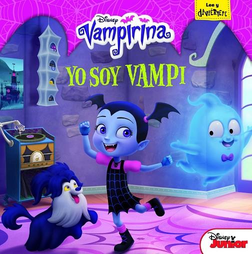 VAMPIRINA. YO SOY VAMPI | 9788416917846 | Galatea Llibres | Llibreria online de Reus, Tarragona | Comprar llibres en català i castellà online