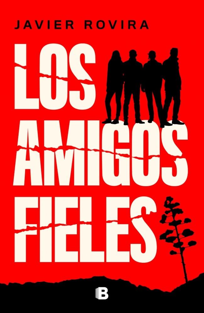 LOS AMIGOS FIELES | 9788466681018 | ROVIRA, JAVIER | Galatea Llibres | Librería online de Reus, Tarragona | Comprar libros en catalán y castellano online