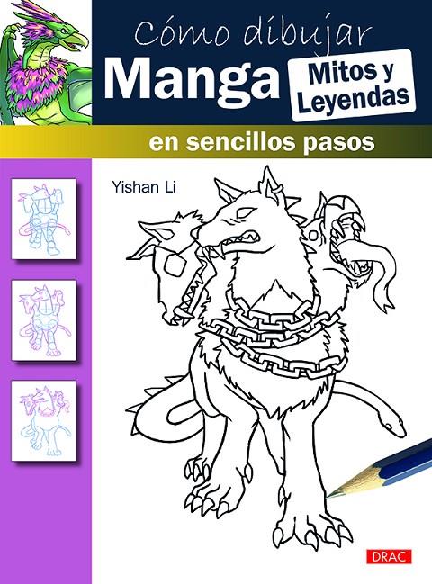 CÓMO DIBUJAR MANGA. MITOS Y LEYENDAS | 9788498745528 | LI, YISHAN | Galatea Llibres | Llibreria online de Reus, Tarragona | Comprar llibres en català i castellà online