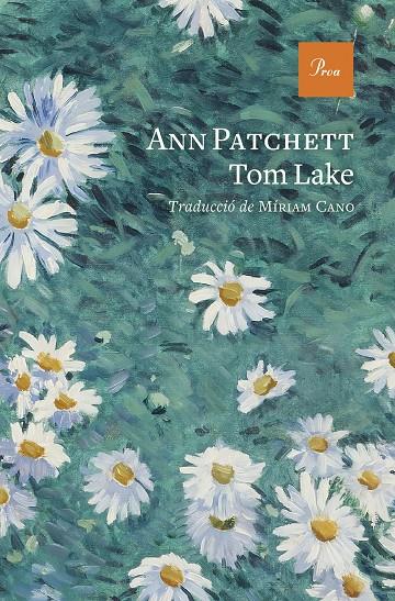 TOM LAKE | 9788419657848 | PATCHETT, ANN | Galatea Llibres | Llibreria online de Reus, Tarragona | Comprar llibres en català i castellà online