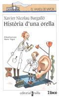 HISTORIA D'UNA ORELLA | 9788482868981 | BARGALLO, XAVIER NICOLAU | Galatea Llibres | Llibreria online de Reus, Tarragona | Comprar llibres en català i castellà online