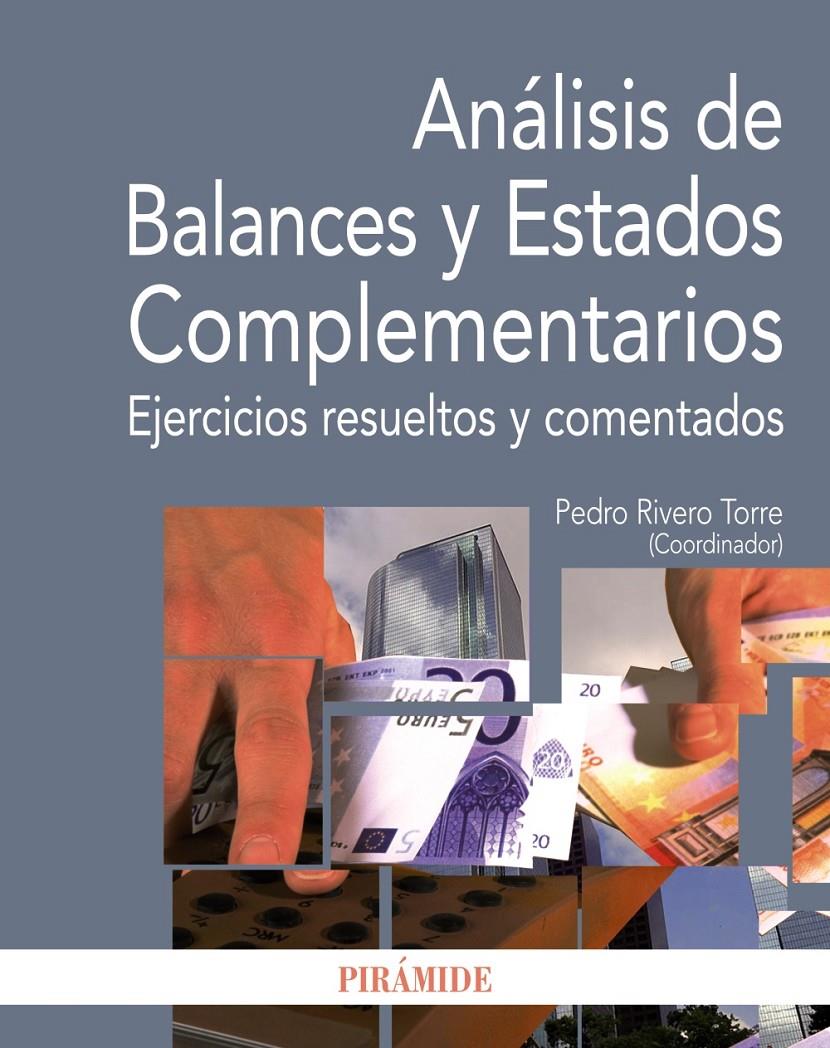 ANÁLISIS DE BALANCES Y ESTADOS COMPLEMENTARIOS | 9788436826449 | RIVERO TORRE, PEDRO | Galatea Llibres | Llibreria online de Reus, Tarragona | Comprar llibres en català i castellà online