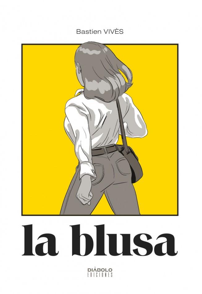 LA BLUSA | 9788494859793 | VIVES, BASTIEN | Galatea Llibres | Librería online de Reus, Tarragona | Comprar libros en catalán y castellano online