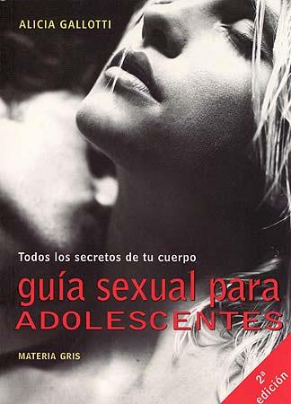 GUIA SEXUAL PARA ADOLESCENTES | 9788426131638 | GALLOTTI, ALICIA | Galatea Llibres | Llibreria online de Reus, Tarragona | Comprar llibres en català i castellà online