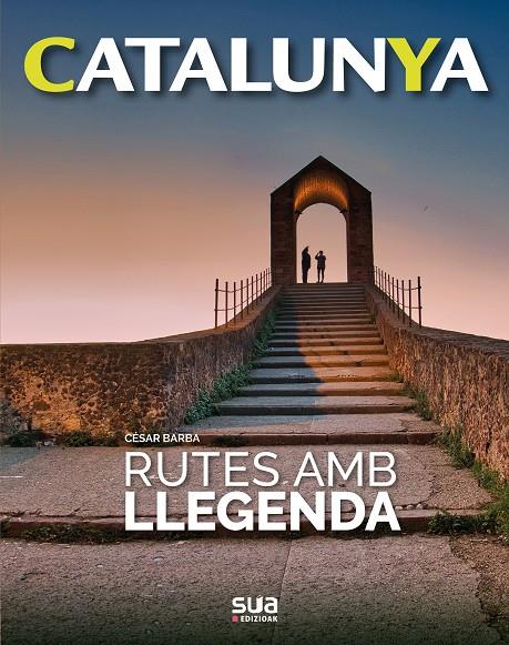 RUTES AMB LLEGENDA | 9788482167824 | BARBA VILLARAZA, CESAR | Galatea Llibres | Llibreria online de Reus, Tarragona | Comprar llibres en català i castellà online