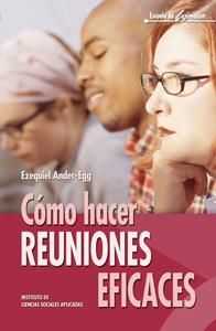 COMO HACER REUNIONES EFICACES | 9788483164976 | ANDER-EGG, EZEQUIEL | Galatea Llibres | Llibreria online de Reus, Tarragona | Comprar llibres en català i castellà online