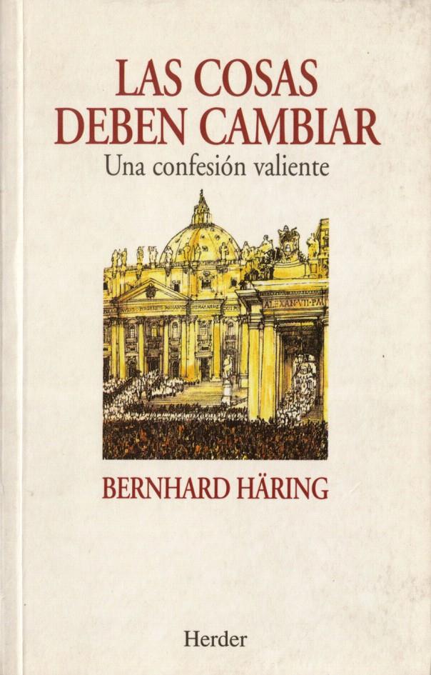 COSAS DEBEN CAMBIAR, LAS | 9788425419065 | HARING, BERNHARD | Galatea Llibres | Librería online de Reus, Tarragona | Comprar libros en catalán y castellano online