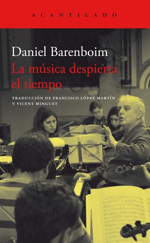 LA MÚSICA DESPIERTA EL TIEMPO | 9788419036476 | BARENBOIM, DANIEL | Galatea Llibres | Llibreria online de Reus, Tarragona | Comprar llibres en català i castellà online