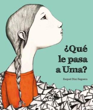 ¿QUÉ LE PASA A UMA? | 9788494633324 | DÍAZ REGUERA, RAQUEL | Galatea Llibres | Llibreria online de Reus, Tarragona | Comprar llibres en català i castellà online