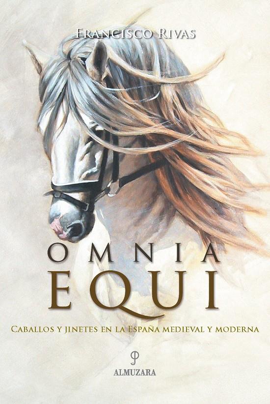 OMNIA EQUI | 9788496416307 | RIVAS, FRANCISCO | Galatea Llibres | Llibreria online de Reus, Tarragona | Comprar llibres en català i castellà online