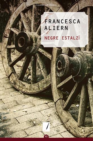 NEGRE ESTALZÍ | 9788490345986 | ALIERN, FRANCESCA | Galatea Llibres | Librería online de Reus, Tarragona | Comprar libros en catalán y castellano online