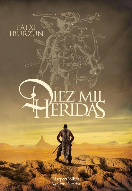 DIEZ MIL HERIDAS | 9788491393610 | IRURZUN, PATXI | Galatea Llibres | Llibreria online de Reus, Tarragona | Comprar llibres en català i castellà online