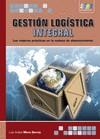 GESTIÓN LOGÍSTICA INTEGRAL | 9788492650880 | MORA GARCÍA, LUIS ANÍBAL | Galatea Llibres | Llibreria online de Reus, Tarragona | Comprar llibres en català i castellà online