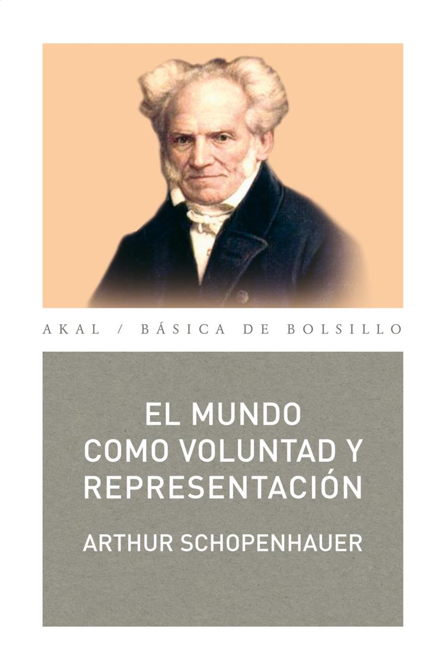 MUNDO COMO VOLUNTAD Y REPRESENTACION, EL | 9788446003977 | SCHOPENHAUER, ARTHUR | Galatea Llibres | Llibreria online de Reus, Tarragona | Comprar llibres en català i castellà online