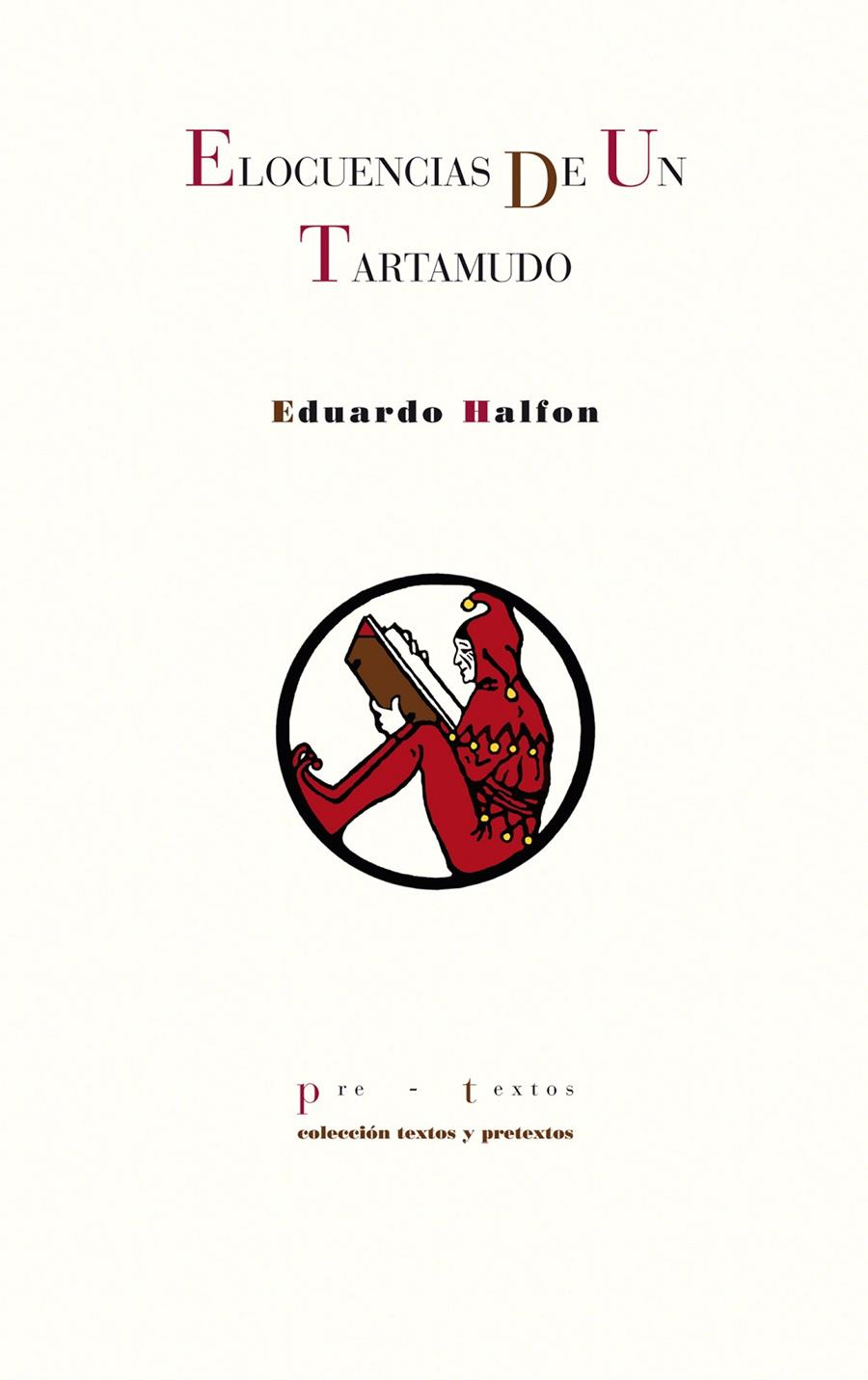 ELOCUENCIAS DE UN TARTAMUDO | 9788415297666 | HALFON, EDUARDO | Galatea Llibres | Llibreria online de Reus, Tarragona | Comprar llibres en català i castellà online