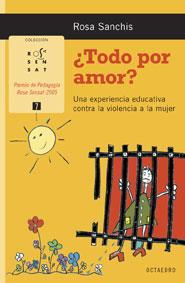 TODO POR AMOR? | 9788480638074 | SANCHIS, ROSA | Galatea Llibres | Llibreria online de Reus, Tarragona | Comprar llibres en català i castellà online