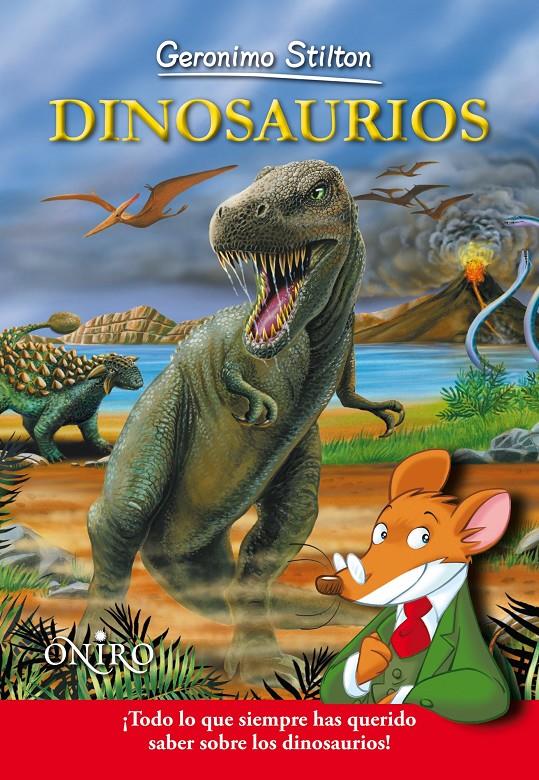 DINOSAURIOS GERONIMO STILTON | 9788497545150 | Galatea Llibres | Llibreria online de Reus, Tarragona | Comprar llibres en català i castellà online