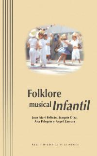 FOLKLORE MUSICAL INFANTIL | 9788446016359 | BELTRAN, JUAN MARI | Galatea Llibres | Llibreria online de Reus, Tarragona | Comprar llibres en català i castellà online