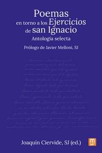 POEMAS EN TORNO A LOS EJERCICIOS DE SAN IGNACIO | 9788427148703 | JOAQUIN CIERVIDE | Galatea Llibres | Llibreria online de Reus, Tarragona | Comprar llibres en català i castellà online