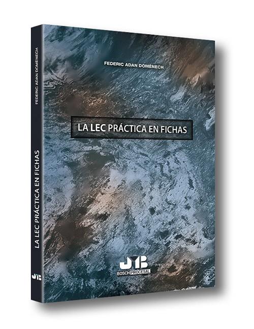 LA LEC PRáCTICA EN FICHAS | 9788494740206 | ADAN DOMèNECH, FEDERIC | Galatea Llibres | Llibreria online de Reus, Tarragona | Comprar llibres en català i castellà online