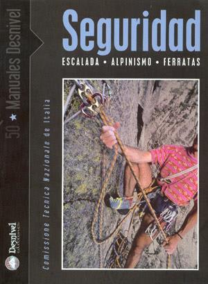 SEGURIDAD ESCALADA ALPINISMO FERBATAS | 9788496192140 | AA.VV. | Galatea Llibres | Llibreria online de Reus, Tarragona | Comprar llibres en català i castellà online