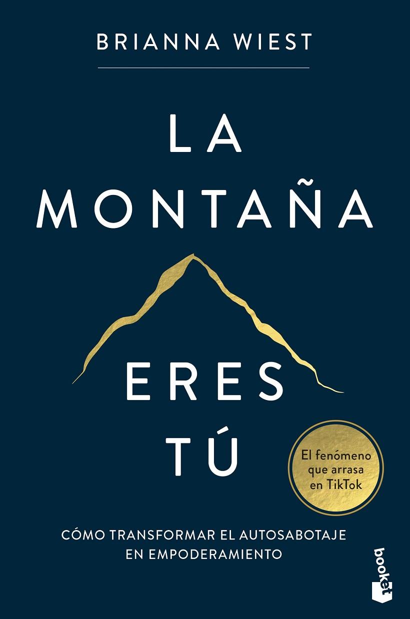 LA MONTAÑA ERES TÚ | 9788408282822 | WIEST, BRIANNA | Galatea Llibres | Llibreria online de Reus, Tarragona | Comprar llibres en català i castellà online