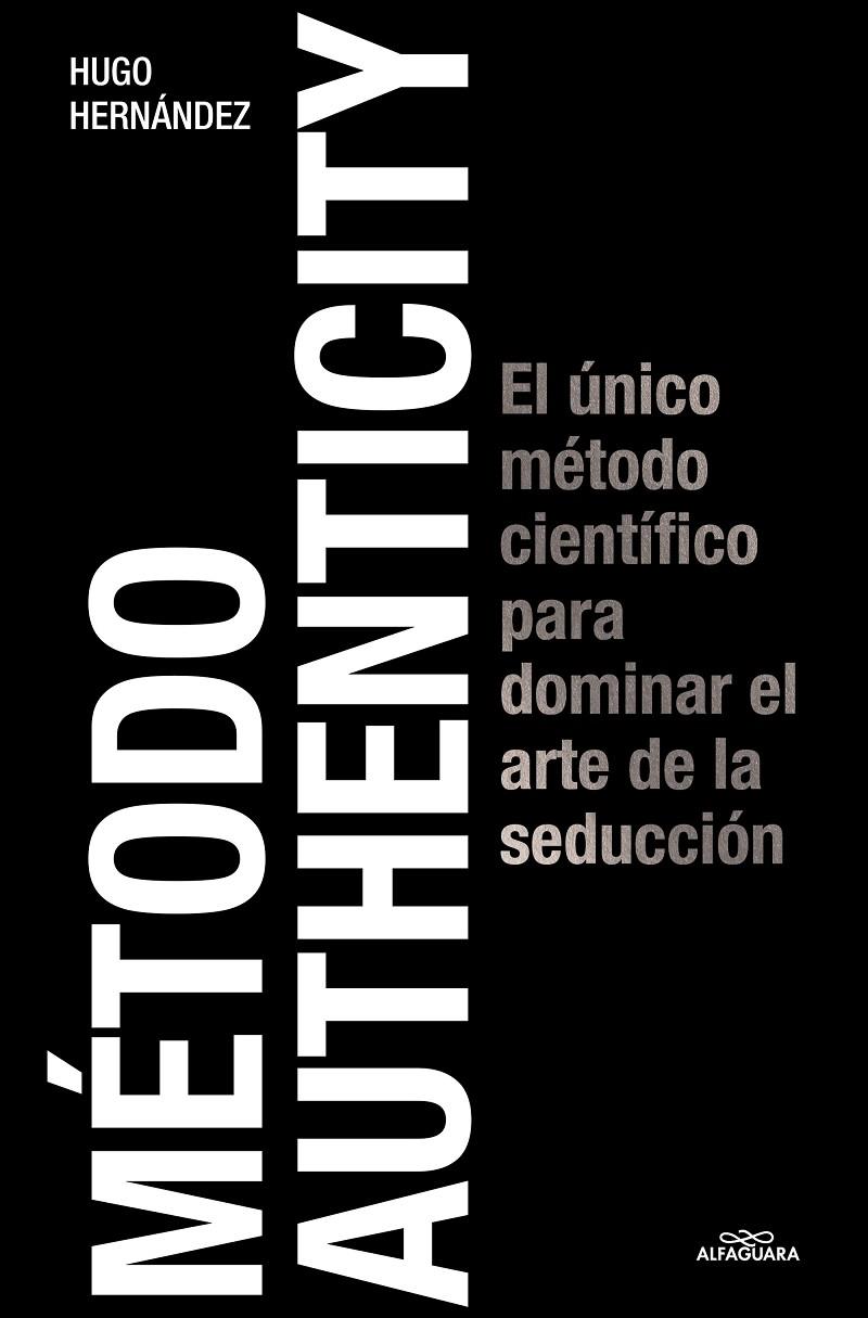 MÉTODO AUTHENTICITY | 9788419688125 | HERNANDEZ, HUGO | Galatea Llibres | Llibreria online de Reus, Tarragona | Comprar llibres en català i castellà online