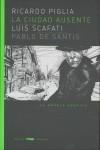 CIUDAD AUSENTE | 9788492412129 | PIGLIA, RICARDO  / SCAFATI, LUIS IL. / SANTIS, PABLO DE ADAPT. | Galatea Llibres | Llibreria online de Reus, Tarragona | Comprar llibres en català i castellà online