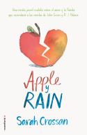 APPLE Y RAIN | 9788417092405 | CROSSAN, SARAH | Galatea Llibres | Llibreria online de Reus, Tarragona | Comprar llibres en català i castellà online